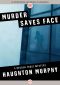 [Reuben and Cynthia Frost Mystery 06] • Murder Saves Face